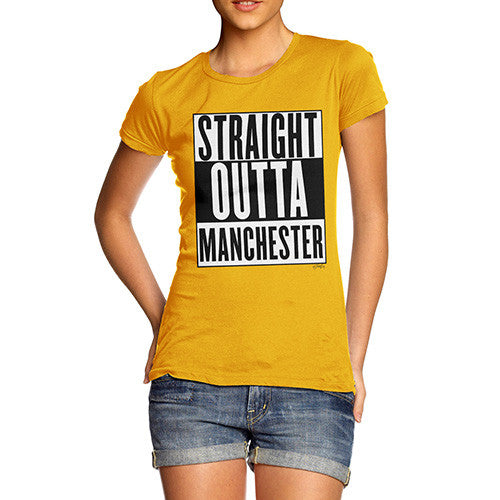 Women's Straight Outta Manchester T-Shirt