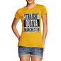 Women's Straight Outta Manchester T-Shirt