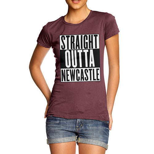 Women's Straight Outta Newcastle T-Shirt