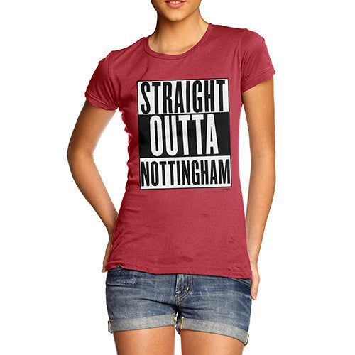 Women's Straight Outta Nottingham T-Shirt