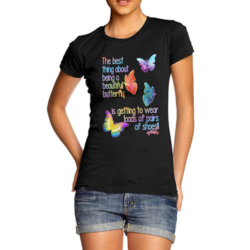 Women's Best Thing About Being A Beautiful Butterfly T-Shirt