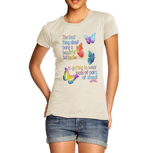 Women's Best Thing About Being A Beautiful Butterfly T-Shirt