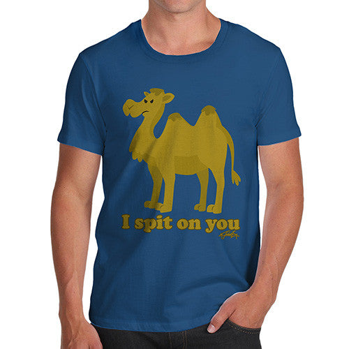 Men's Funny Camel I Spit On You T-Shirt