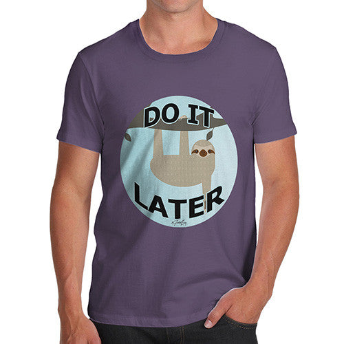 Men's Lazy Sloth Do It Later T-Shirt