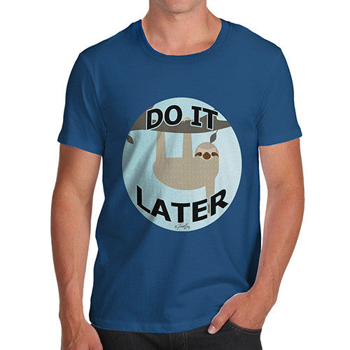 Men's Lazy Sloth Do It Later T-Shirt