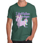 Men's Unicorns Don't Believe In Dragons T-Shirt