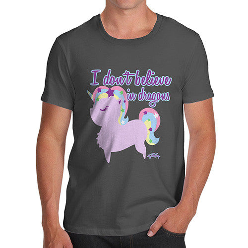 Men's Unicorns Don't Believe In Dragons T-Shirt