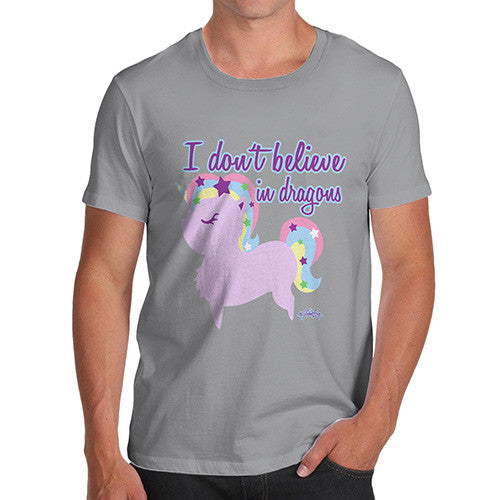 Men's Unicorns Don't Believe In Dragons T-Shirt