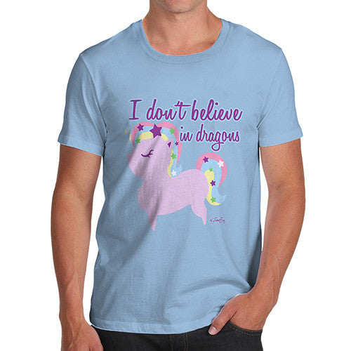 Men's Unicorns Don't Believe In Dragons T-Shirt