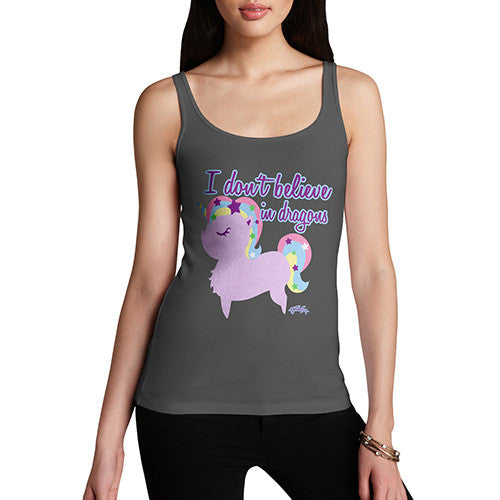 Women's Unicorns Don't Believe In Dragons Tank Top