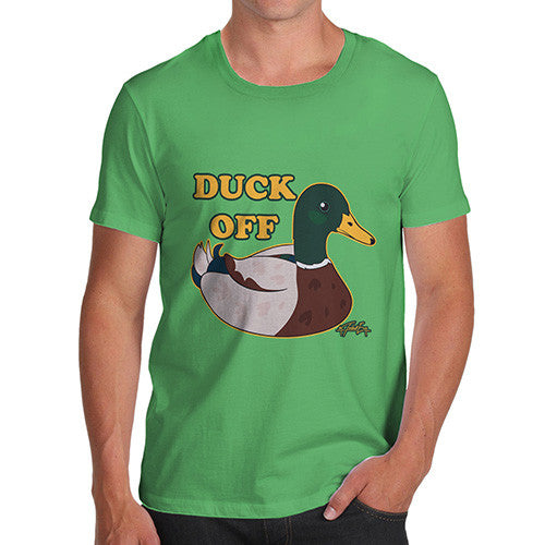 Men's Funny Quote Duck Off T-Shirt