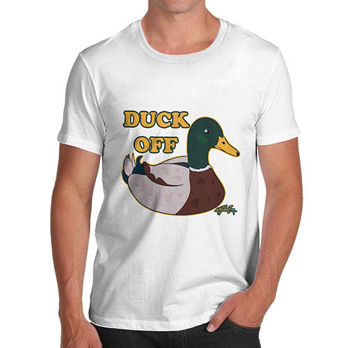 Men's Funny Quote Duck Off T-Shirt