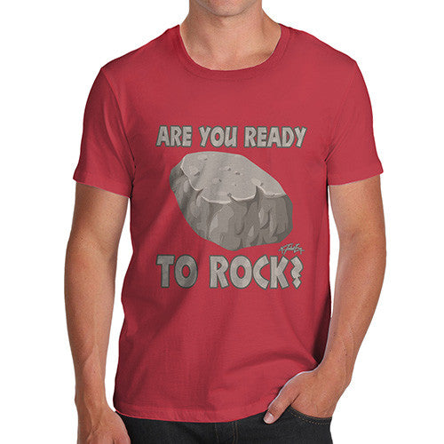 Men's Are You Ready To Rock T-Shirt