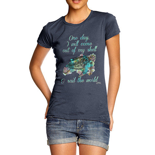 Women's One Day I will come Out Of My Shell T-Shirt