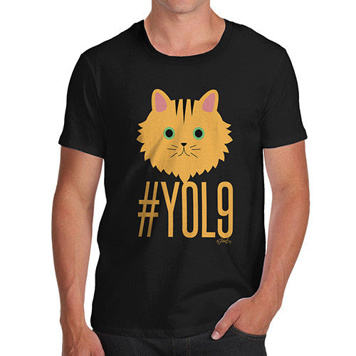 Men's Cats Have 9 Lives YOL9 T-Shirt