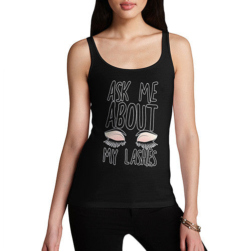 Women's Ask Me About My Lashes Tank Top