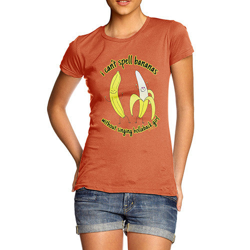 Women's I Can't Spell Bananas T-Shirt