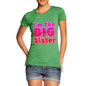 Women's I'm The Big Sister T-Shirt