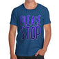 Men's Please Stop T-Shirt