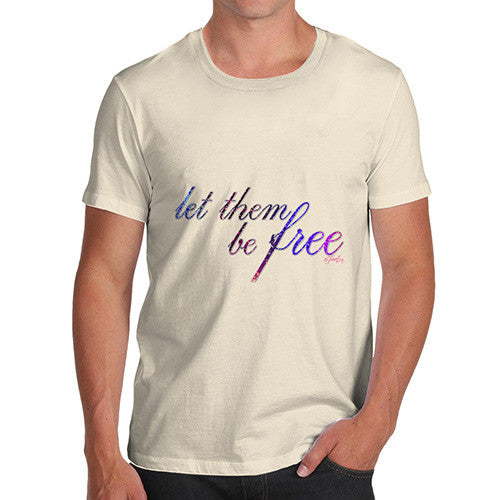 Men's Let Them Be Free T-Shirt