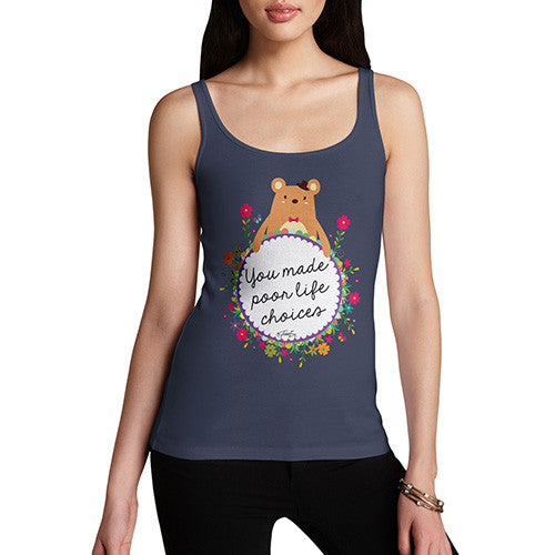 Women's You Made Poor Life Choices Tank Top