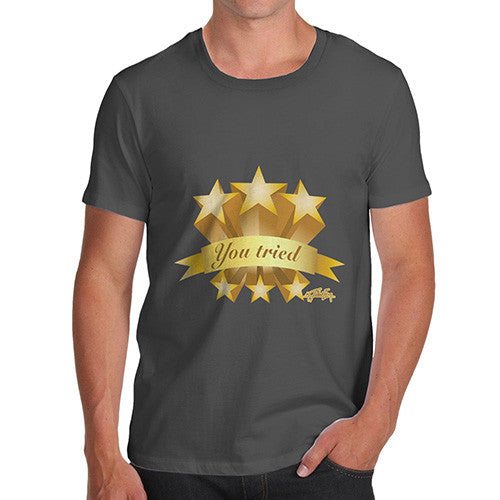 Men's Funny You Tried Gold Star T-Shirt