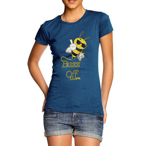 Women's Passive Aggressive Bee Buzz Off T-Shirt