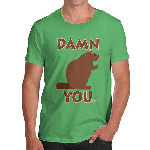 Men's Damn You Beaver T-Shirt