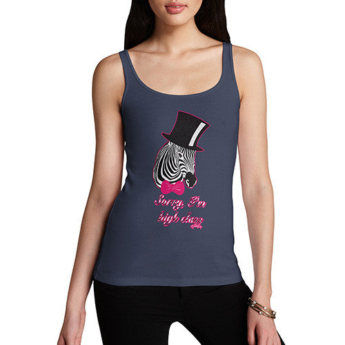 Women's Sorry I'm High Class Zebra Tank Top