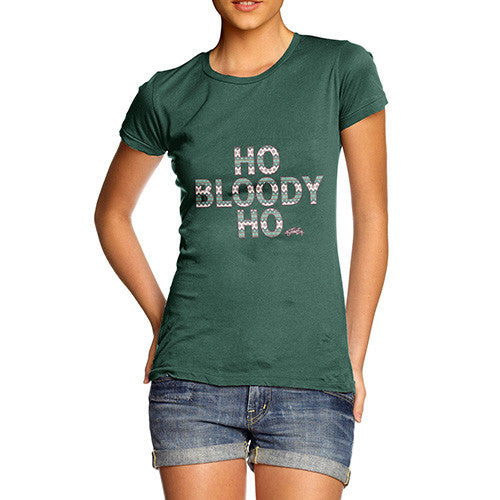 Women's Ho Bloody Ho T-Shirt