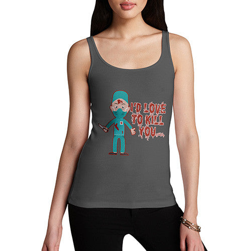 Women's Love To Kill You Tank Top