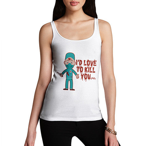 Women's Love To Kill You Tank Top