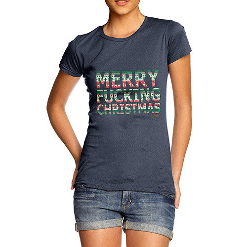 Women's Merry Fucking Christmas T-Shirt