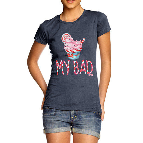 Women's My Bad T-Shirt