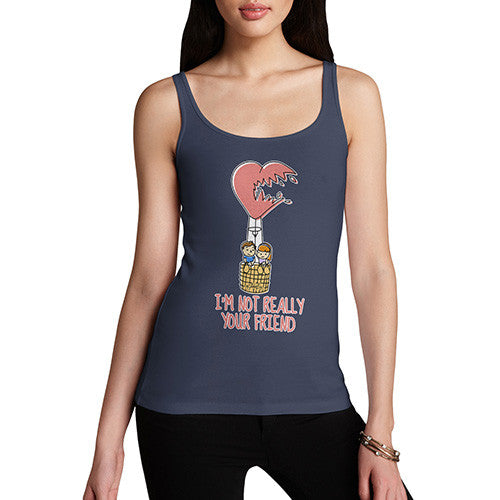 Women's I'm Not Really Your Friend Tank Top