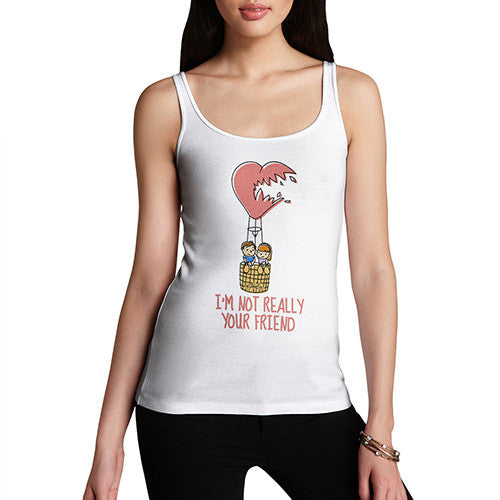 Women's I'm Not Really Your Friend Tank Top