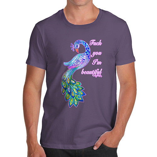 Men's Fuck You I'm Beautiful T-Shirt