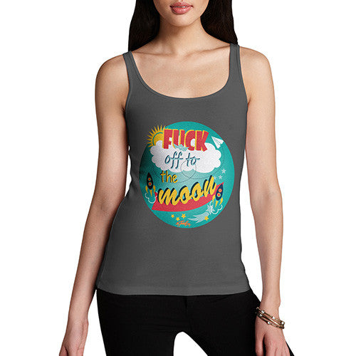Women's Fuck Off To the Moon Tank Top