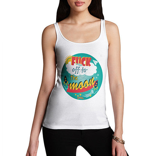 Women's Fuck Off To the Moon Tank Top