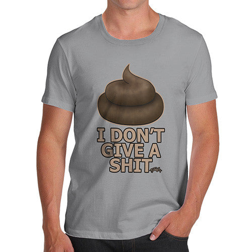 Men's I Don't Give A Shit T-Shirt