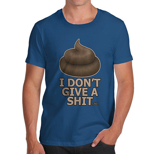 Men's I Don't Give A Shit T-Shirt