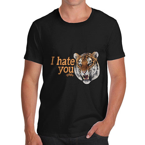 Men's I Hate You Tiger T-Shirt