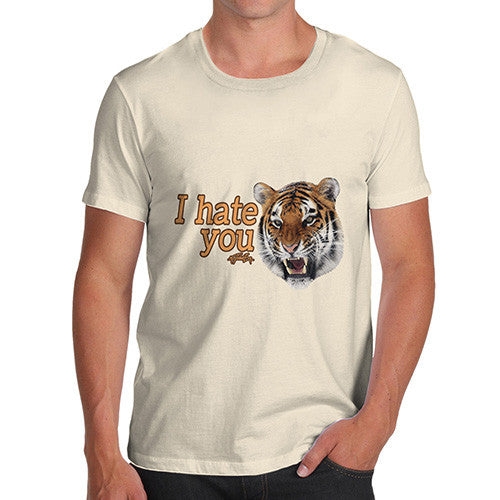 Men's I Hate You Tiger T-Shirt