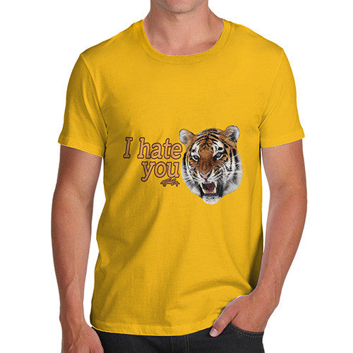 Men's I Hate You Tiger T-Shirt