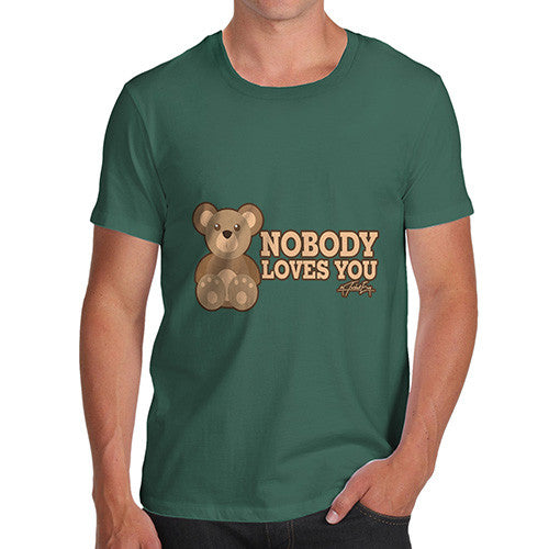 Men's Nobody Loves You Bear T-Shirt