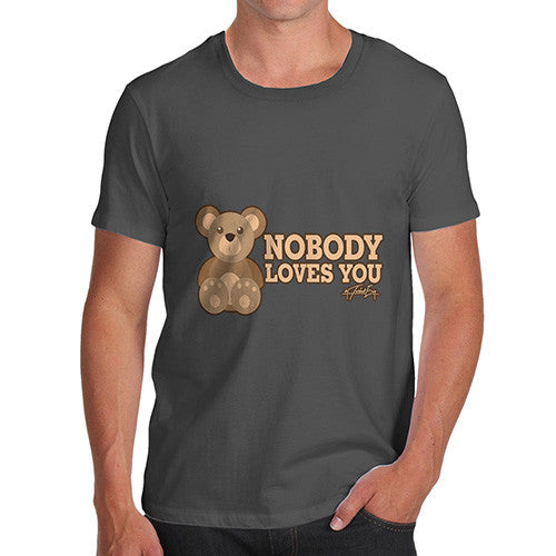 Men's Nobody Loves You Bear T-Shirt