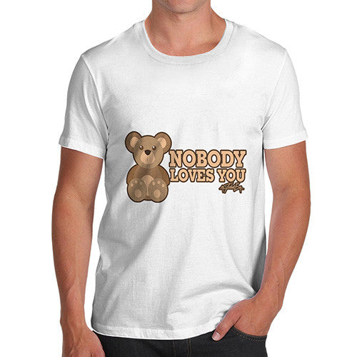 Men's Nobody Loves You Bear T-Shirt