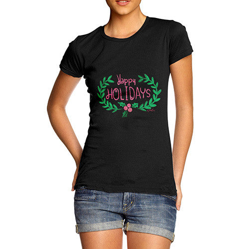 Women's Happy Holidays Holly T-Shirt