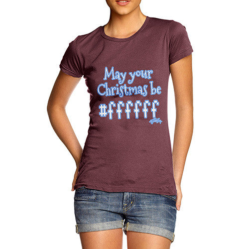 Women's May Your Christmas Be #ffffff T-Shirt