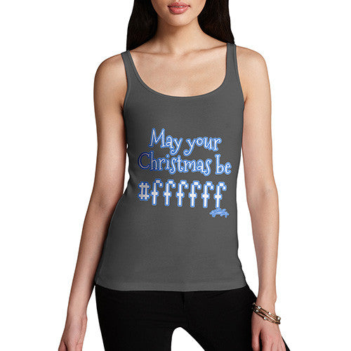 Women's May Your Christmas Be #ffffff Tank Top